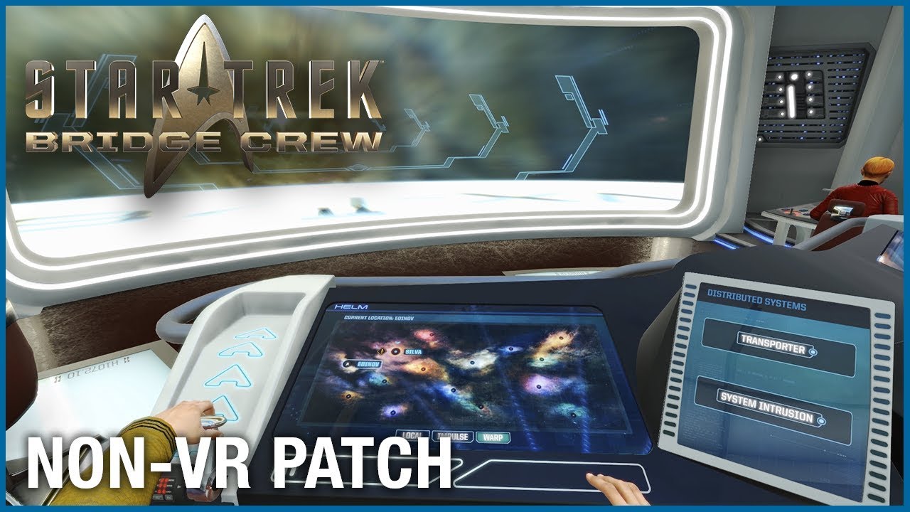Star Trek: Bridge Crew: Non-VR Patch | Dev Diary | Ubisoft [NA]