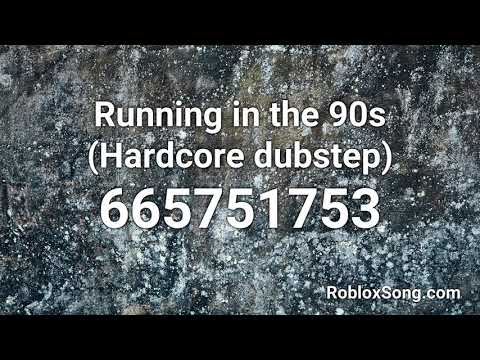 Running In The 90s Hardcore Dubstep Roblox Id Music Code Youtube