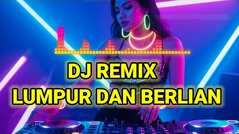 Dj Remix Slow Elekton | Lumpur Dan Berlian - IPANK | Versi ORG Musik Audio | Full Bass 