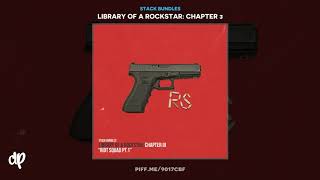 Stack Bundles - Roll Call ft. Chinx Drugz, Bynoe, and Cau2Gs [Library Of A Rockstar: Chapter 3]
