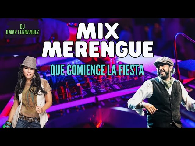 Mix Merengue de Oro - (Eddy Herrera, Juan Luis Guerra, Olga Tañon y más) - DJ Omar Fernandez 🔥💿 class=