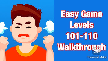 Easy Game - Levels 101-110 Walkthrough