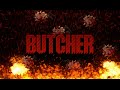 Butcher  official teaser