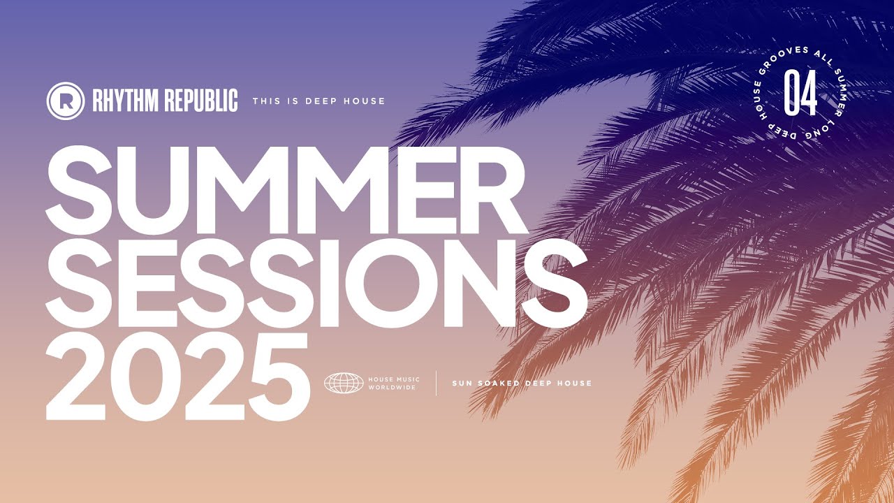 Summer Deep House | This Is Deep House Summer Sessions 2025 Vol.4