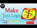 Make a STUNNING Text Logo in MS Word with this Simple Trick