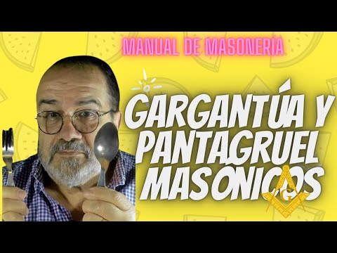 Gargantua y Pantagruel masónicos de Manual de Masoneria