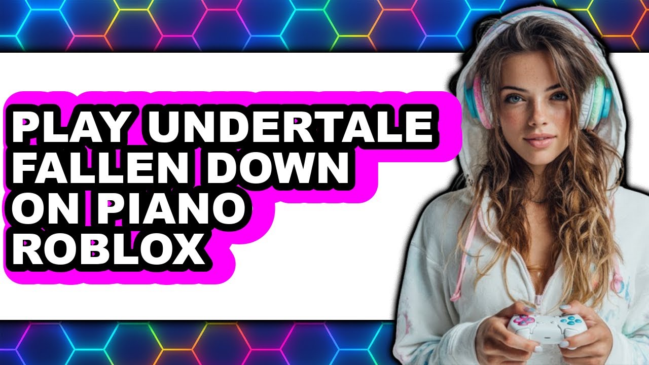 How to Play Undertale Fallen Down on Piano in Roblox (NEW 2025) - YouTube