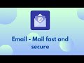 Email - Mail fast and secure
