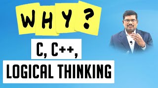 Why C, C++ & Logical Thinking || Collectiva Knowledge Academy