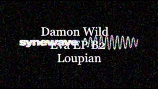 Damon Wild ‎– Eva EP Loupian