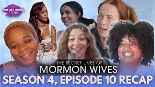 Secret Lives Of Mormon Wives S4E10 ft. Geneva Goldberg Scott! | 2 Black Girls, 1 Rose Podcast