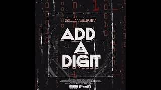 Counterfeit - Add A Digit Prod. Btracks & Baker99