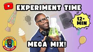 Experiment Time! Mega Mix - MayNERD's Wild World of Science