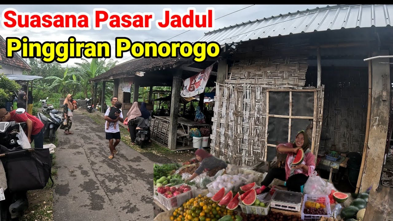 Suasana Pasar Tradisional Jadul di Pinggiran Ponorogo 
