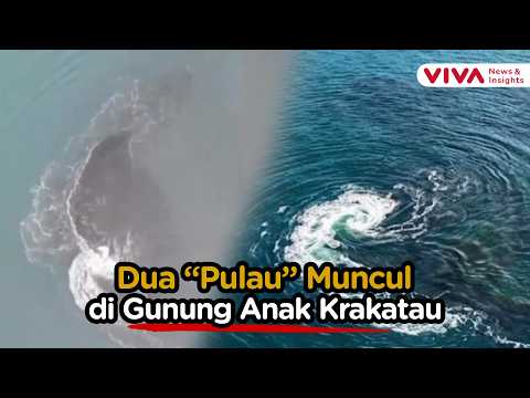 Viral! New Land Emerges at Anak Krakatau, Krakatau's Grandchild?