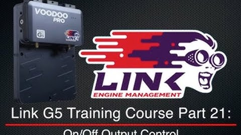 Link G5 Training Course Part 21: On/Off Output Control | Evans Performance Academy