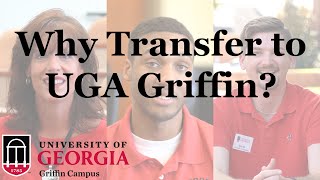 Transfer Student Week - Students tell why they transferred to UGA Griffin