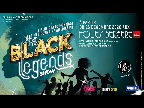 The black legends show - Le plus grand hommage à la musique noire américaine