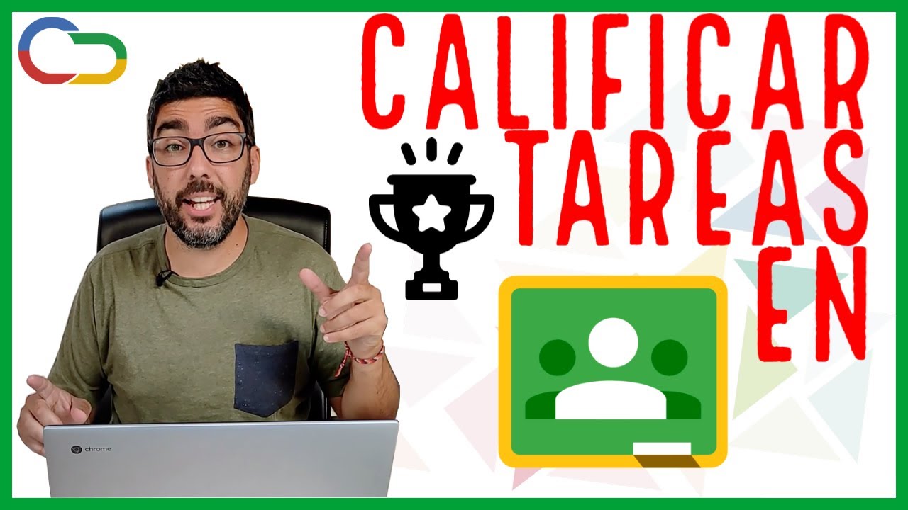 ✅ TUTORIAL para CALIFICAR TAREAS en GOOGLE CLASSROOM ▶ CURSO de GOOGLE CLASSROOM para PROFESORES 🎉