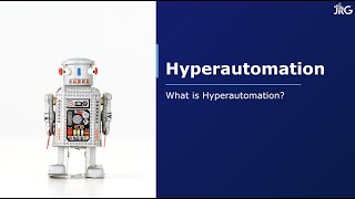 What is Hyperautomation
