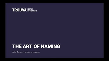 Pipedrive Talks (Lisbon): The Art of Naming Things