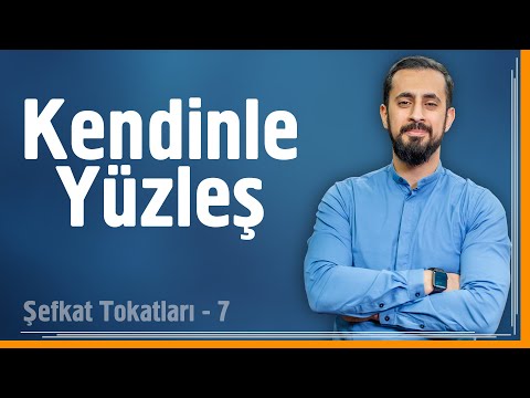 Kendinle Yüzleş -