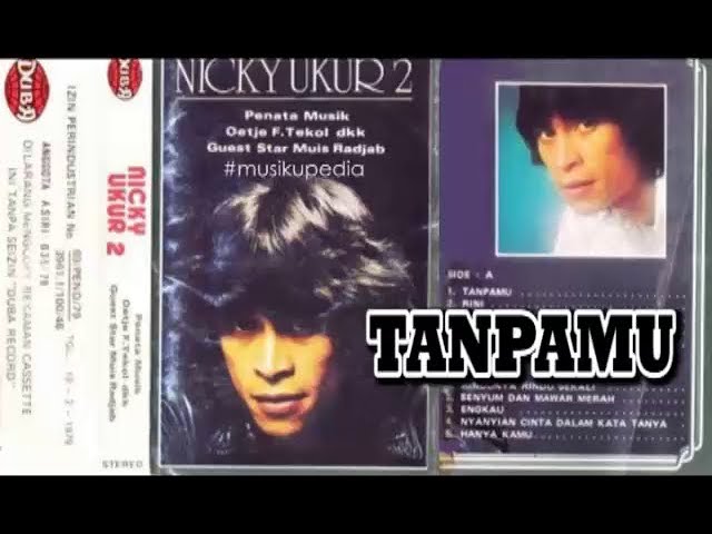 (Full Album) Nicky Ukur # Tanpamu class=