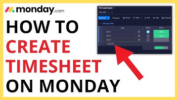 How to Create Timesheet on Monday.com [QUICK GUIDE]