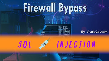 SQL Injection Firewall ( WAF ) Bypass