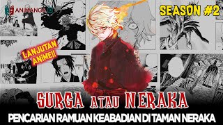Gabimaru Dan Neraka Yang Menghancurkan Kemanusiaan  Hell Paradise Season 2 Part 1
