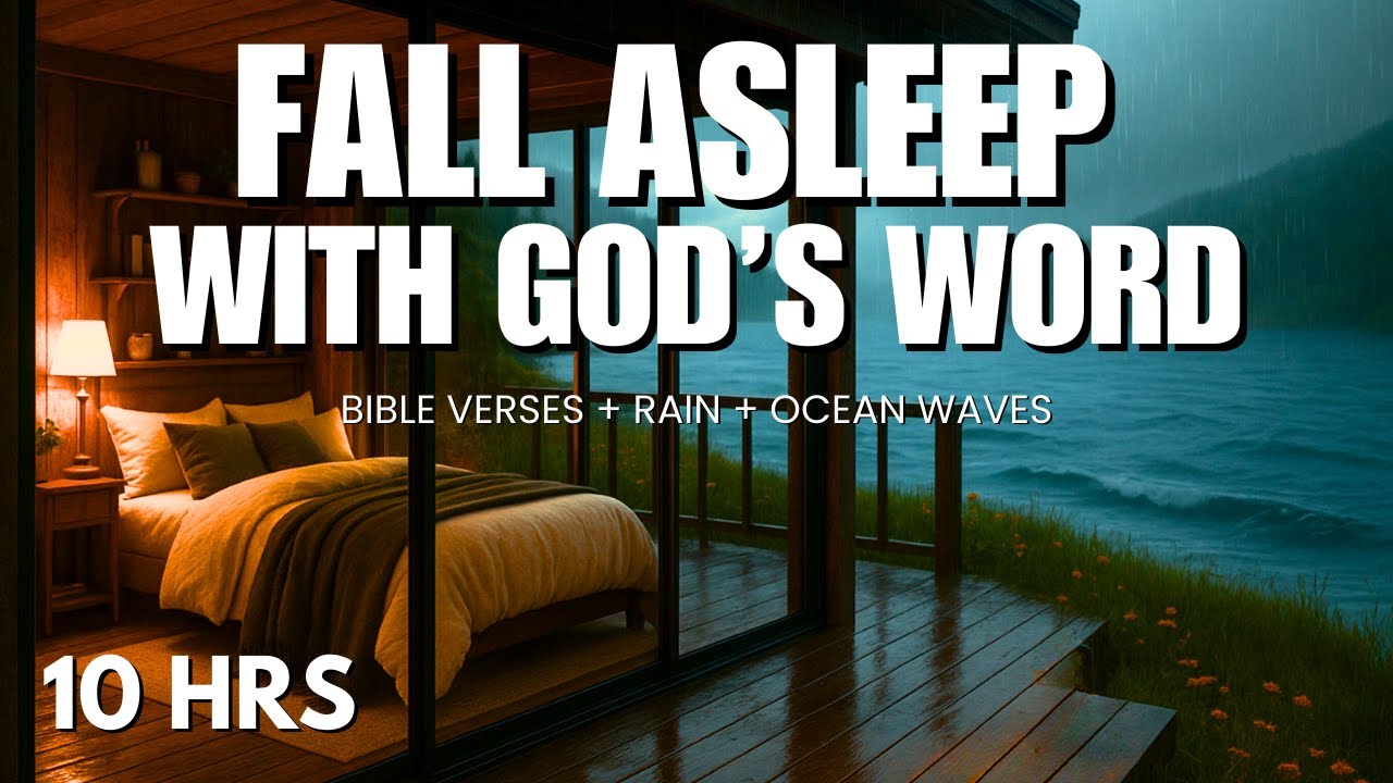 Bible Verses for Sleep with Rain & Ocean Sounds | Rest in God’s Promises (10 HRS)