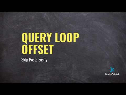 Query Loop Offset: Skip Posts Easily