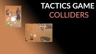 Making A Tactics Game in Unity - Colliders