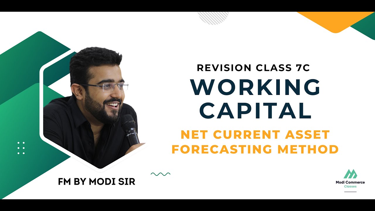Revision Class 7C|Working capital |Net current asset forecasting method ...