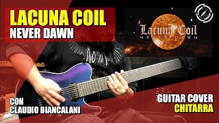 LACUNA COIL - NEVER DAWN (Guitar Cover by Claudio Biancalani)
