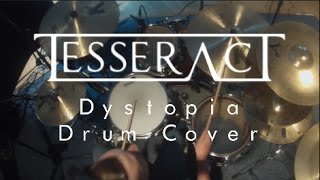 Alex Black - TesseracT - Dystopia (Drum Cover HD)