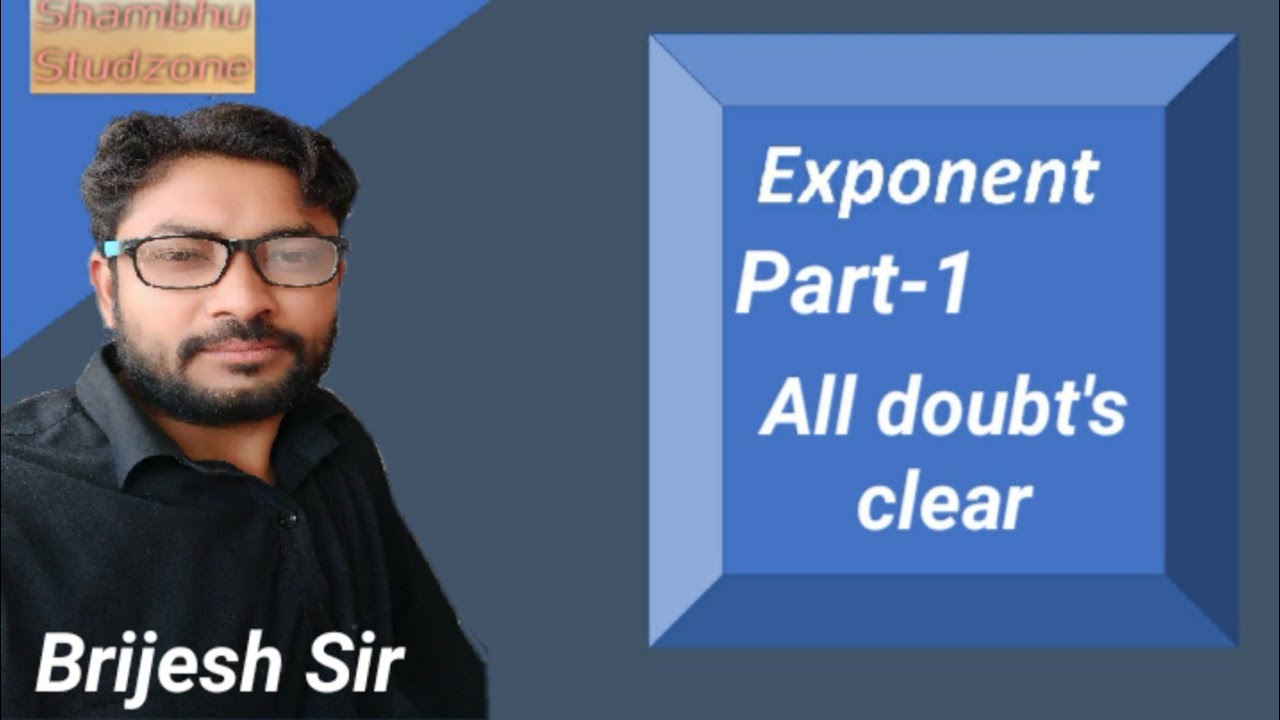 Exponents|Class-8|Part-1|Shambhu Studzone