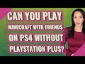 How To Play Multiplayer On PS4 For FREE (NO PS PLUS NEEDED ...