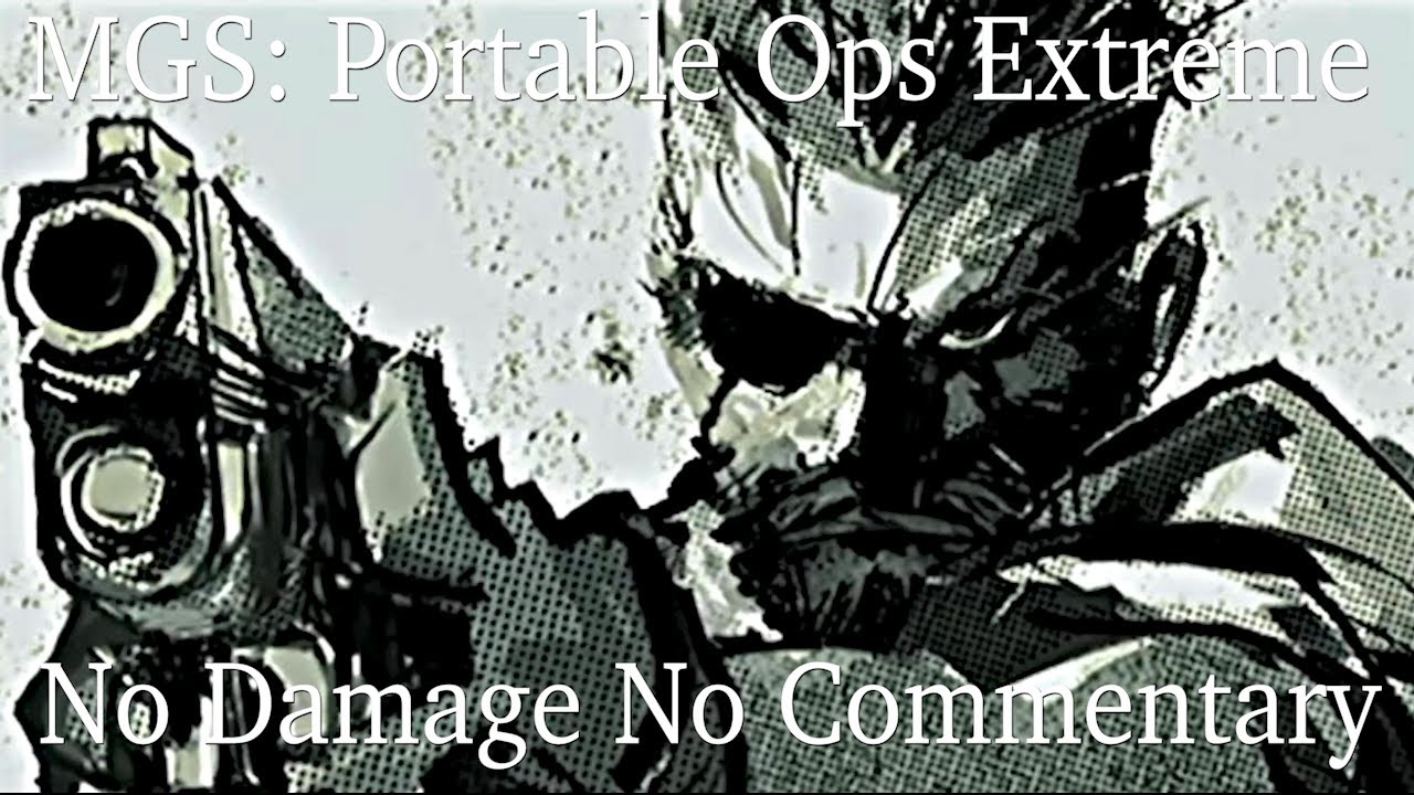 Metal Gear Solid Portable Ops Extreme No Damage (No Commentary) - YouTube