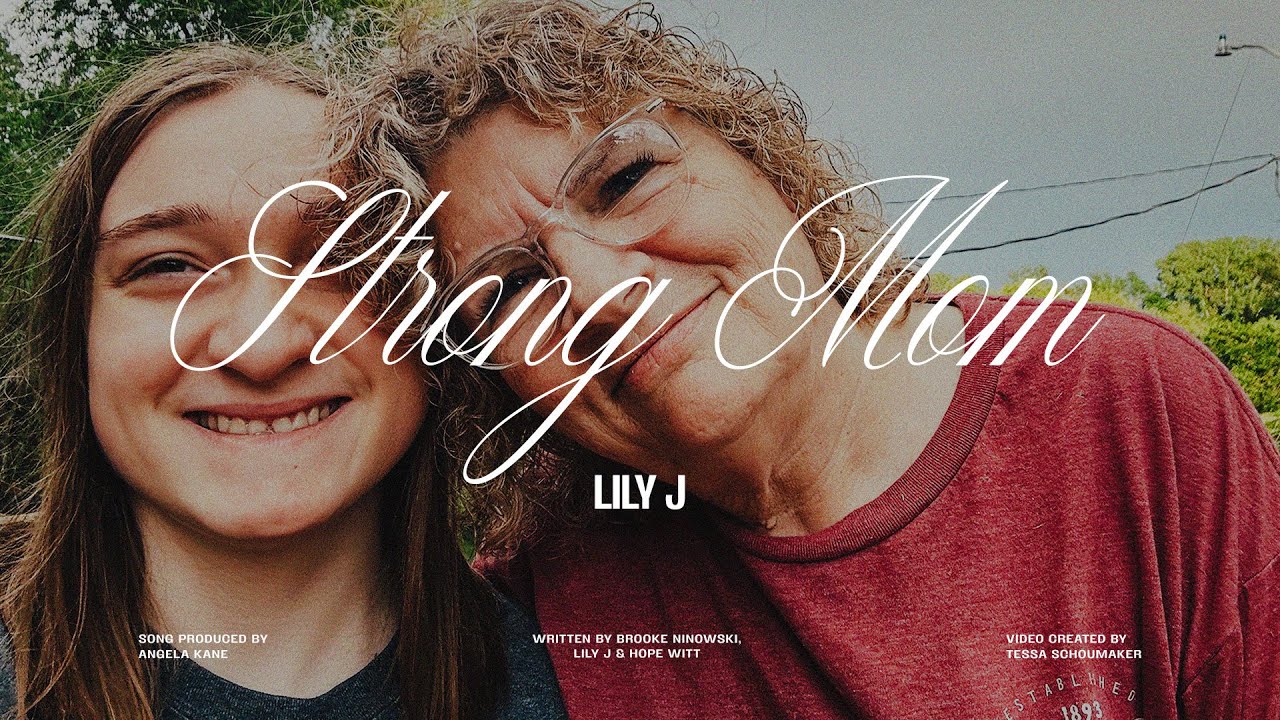 Lily J - Strong Mom (Official Music Video)