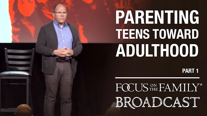 Parenting Teens Toward Adulthood (Part 1) - Dr. Ke...