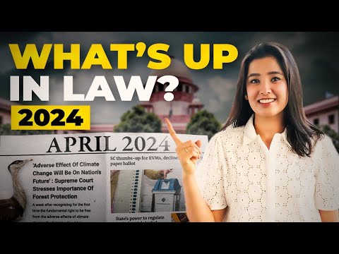 What’s up with law? 2024 | Important Legal Cases and Updates