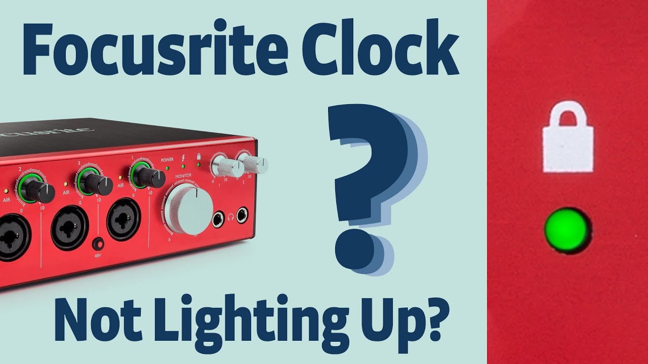 How To Fix the Clock (Lock) LED On Your Focusrite Abletoots YouTube