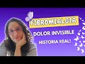 Fibromialgia: una historia real de superación | El dolor invisible