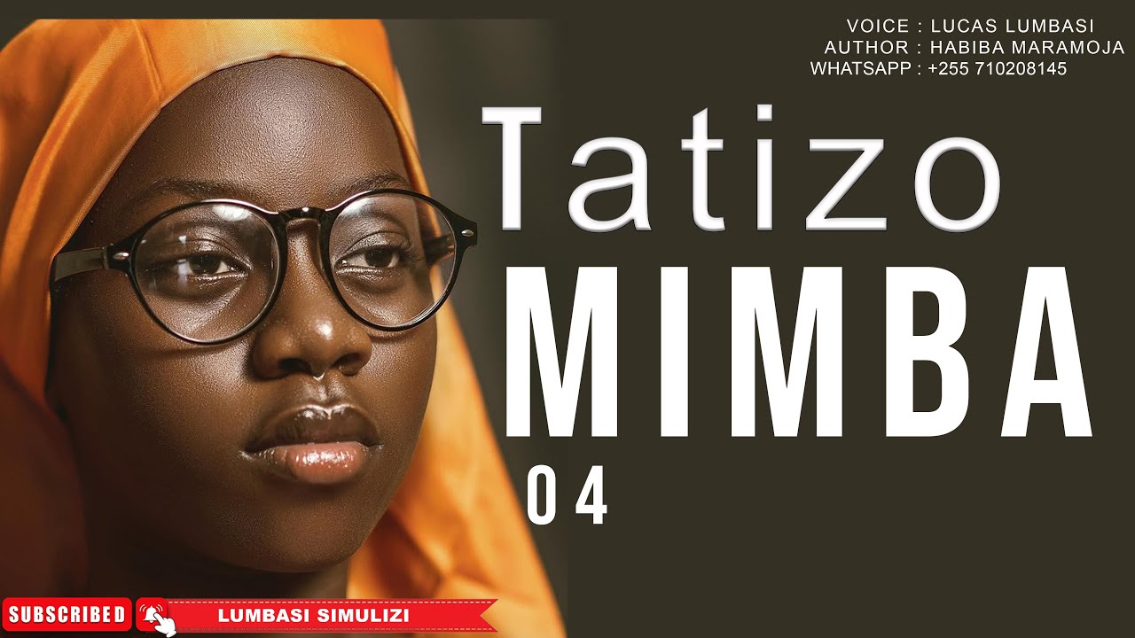 TATIZO MIMBA PART 04