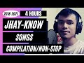 4 HOURS of JHAY-KNOW SONGS COMPILATION/NON-STOP 2018-2021 | RVW