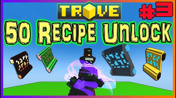 TROVE 50 RECIPE UNLOCK - PC - PS4 - XBOX One #3 Plus Project News