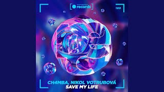 Save My Life (Extended Mix)
