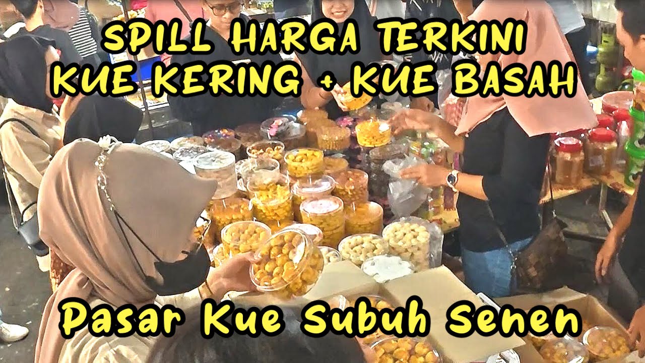 Spill Harga Terkini Kue Lebaran di Pasar Kue Subuh Senen