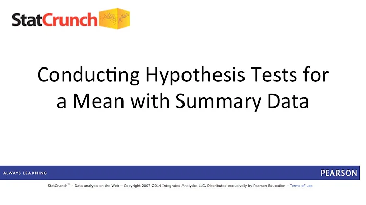 StatCrunch: Conducting Hypothesis Tests for a Mean with Summary Data